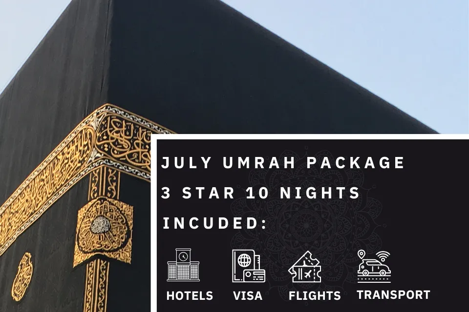 10 Nights 3 Star July Umrah Package