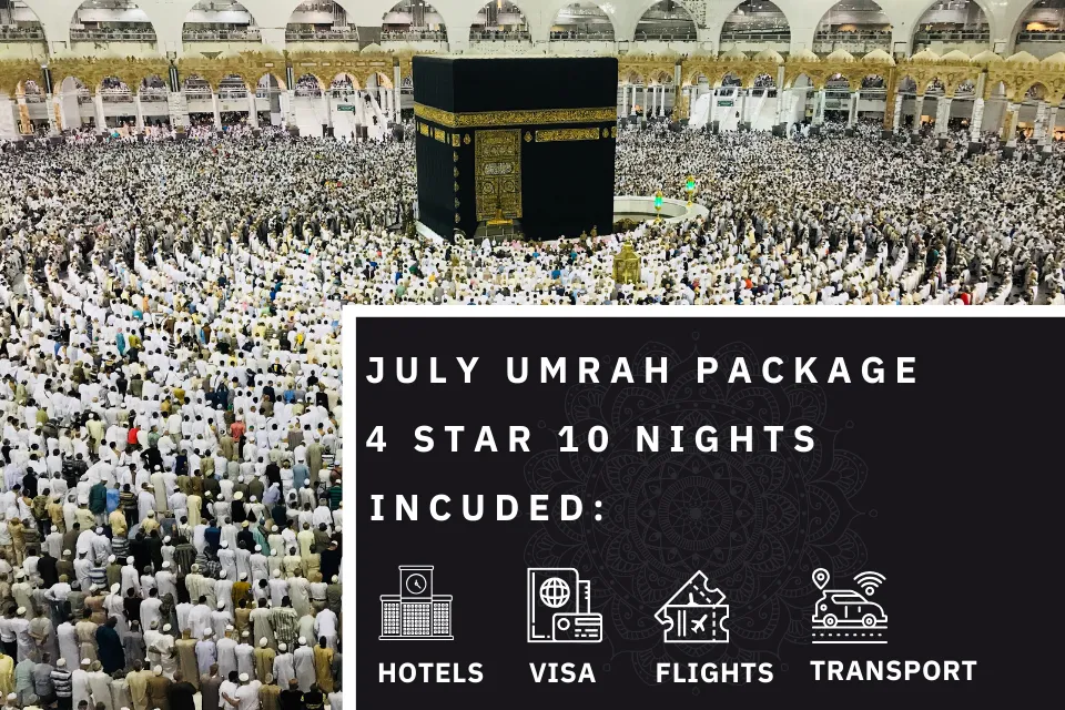 10 Nights 4 Star July Umrah Package