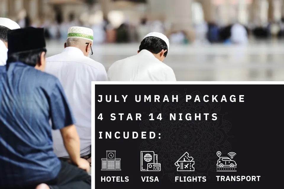 14 Nights 4 Star July Umrah Package