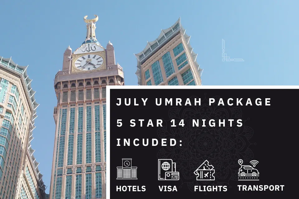 14 Nights 5 Star July Umrah Package