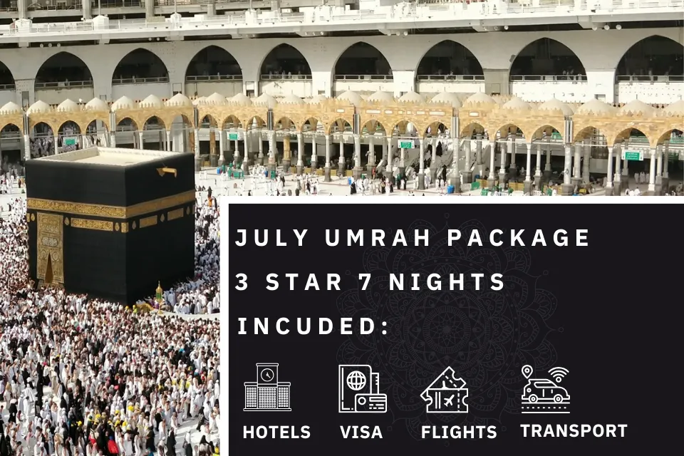 7 Nights 3 Star July Umrah Package