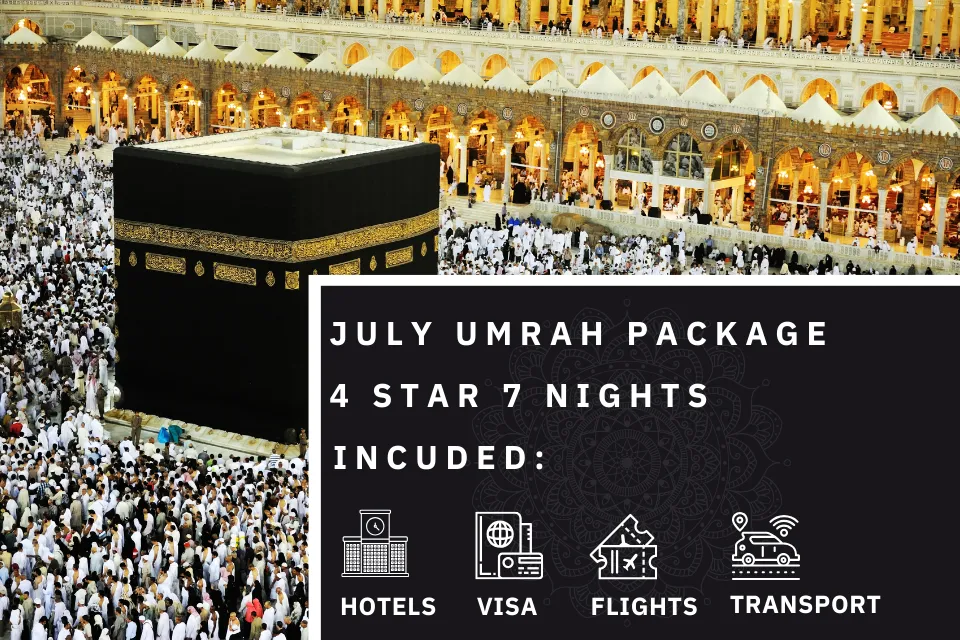 7 Nights 4 Star July Umrah Package